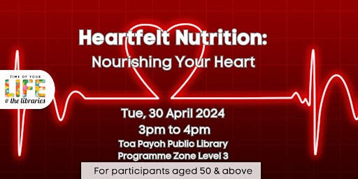 Hauptbild für Heartfelt Nutrition: Nourishing Your Heart
