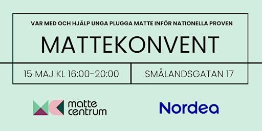 Hauptbild für Mattekonvent VT24 @ Nordea Stockholm - anmäl dig som volontär mattecoach