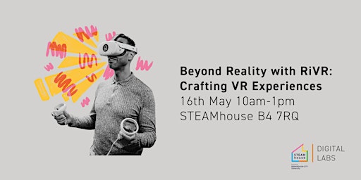 Imagem principal do evento Beyond Reality with RiVR: Crafting VR Experiences