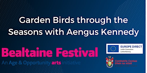 Imagen principal de Garden Birds through the Seasons with Aengus Kennedy in Central Library Letterkenny