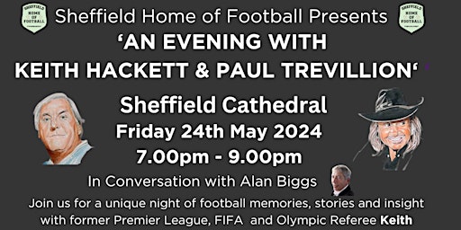 Primaire afbeelding van 'An Evening with Keith Hackett & Paul Trevillion' with Alan Biggs