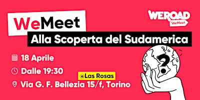 Hauptbild für WeMeet | Alla Scoperta del Sudamerica