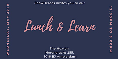 ShowHeroes Lunch & Learn