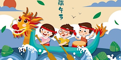 Hauptbild für Chinese Dragon Boat Festival for Kids and Families