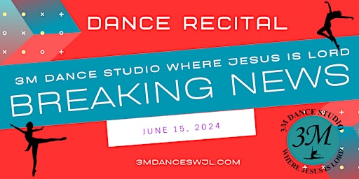 3M DANCE RECITAL BREAKING NEWS