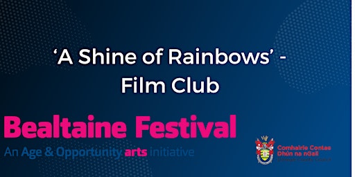 Imagem principal do evento 'A Shine of Rainbows' Film Club  in Leabharlann Phobail Ghaoth Dobhair