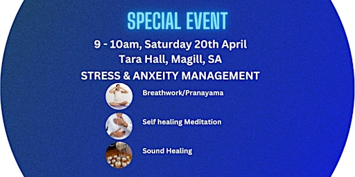 Special event - Stress & Anxiety management (Sound bath)  - Magill, SA primary image