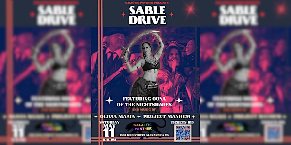 Sable Drive  + Project Mayhem + Olivia Maaia Live Music @ Galactic Panther
