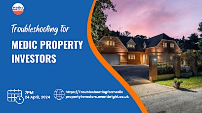 Troubleshooting for Medic Property Investors