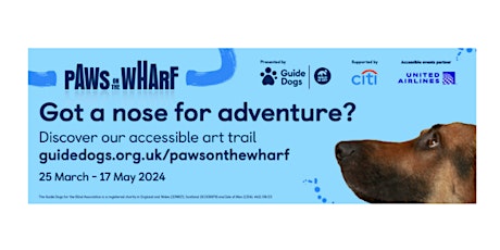 Guide Dogs Paws on the Wharf  Art Trail - Sighted Guiding and Sensory Tours