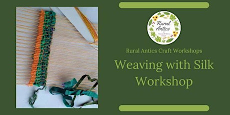 Silk Weaving Workshop