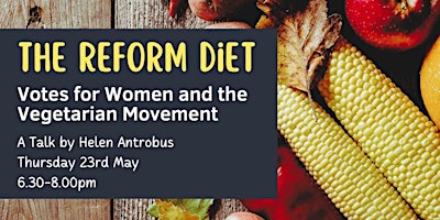 Imagem principal de The Reform Diet: Votes for Women and the Vegetarian Movement
