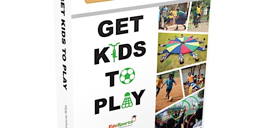 Imagen principal de Get Kids To Play | Book Launch