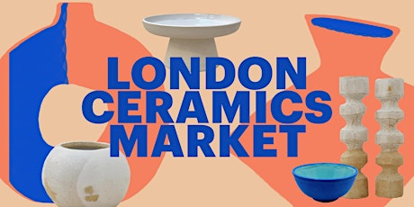 London Ceramics Market