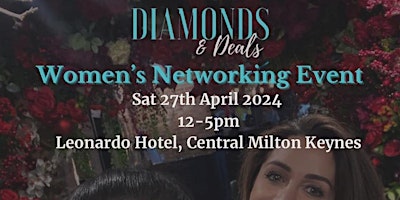 Diamonds & Deals: Women in Business Networking & Guest Speakers primary image