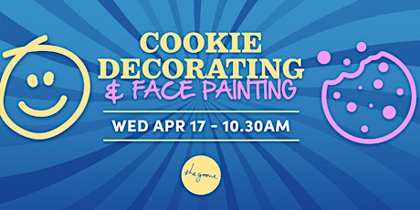 Cookie Decorating & Face Painting!