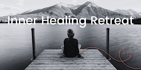 Inner Healing Retreat