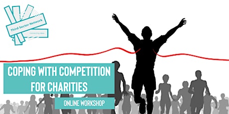 Coping With Competition (For Charities) - (WATCH ONLINE NOW)