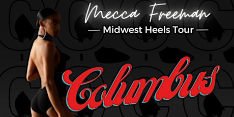 Columbus  Sensual Heels Class (Midwest Tour)