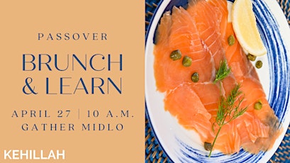 Passover Brunch & Learn