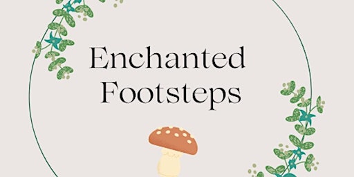 Enchanted Footsteps Trial Session primary image
