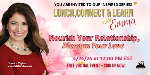 Nourish Your Relationship,  Blossom Your Love primary image