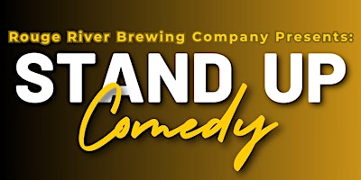 Imagem principal do evento Stand Up Comedy Night at Rouge River Brewing