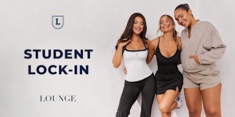 Lounge Student Lock-In: Westfield White City