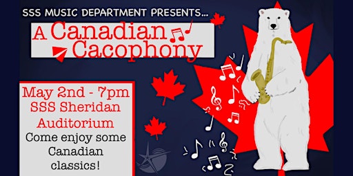 Primaire afbeelding van SSS Music Department Presents: A Canadian Cacophony!