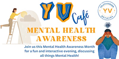Hauptbild für YV Café - Mental Health Awareness!