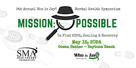 9th Annual Who is Jay? Mental Health Symposium