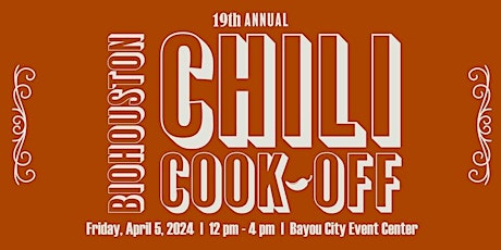 The 19th Annual BioHouston Chili Cook-off @12pm
