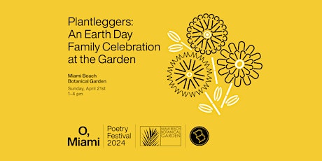 Plantleggers: An Earth Day Family Celebration at the Garden