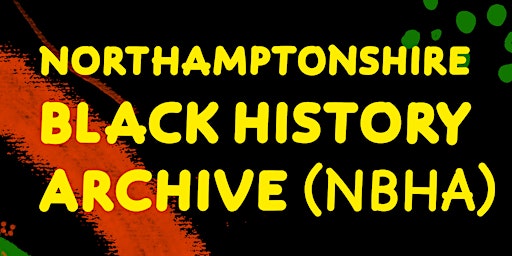 Hauptbild für Northamptonshire black history archive (NBHA): Flavours of Heritage