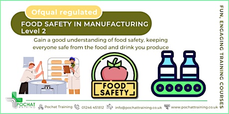 QA Level 2 Award in Food Safety for Manufacturing (RQF)  (Face to Face)