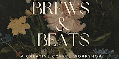 Primaire afbeelding van Brews & Beats: The Creative Coffee Workshop