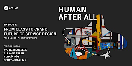 From Class to Craft: Future of Service Design