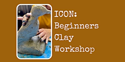 Immagine principale di ICON: Beginners Clay Workshop 