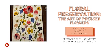 Primaire afbeelding van Floral Preservation: The Art of Pressed Flowers - IN-PERSON CLASS