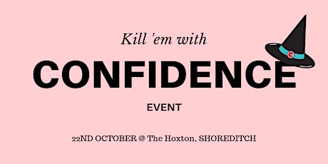 The Coven presents: How to Kill ‘Em With Confidence primary image