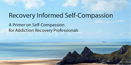 Hauptbild für Recovery Informed Self-Compassion