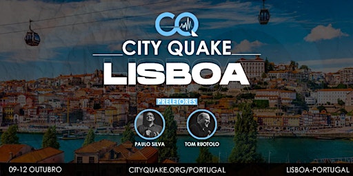 Imagem principal do evento CITY QUAKE - LISBOA/PT