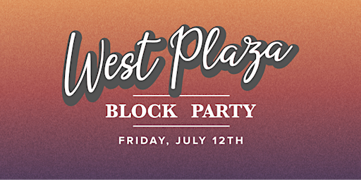 Imagem principal do evento West Plaza Block Party
