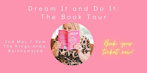 Immagine principale di Dream It and Do It: The Book Tour 