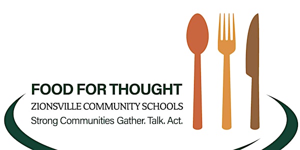 Zionsville Community Schools: Food for Thought Ser