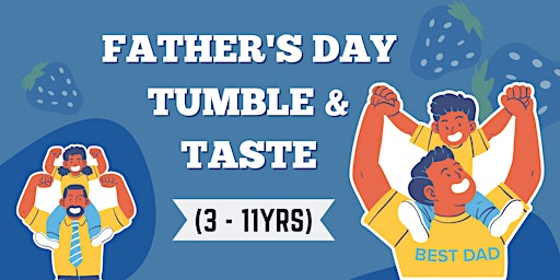 Primaire afbeelding van Father's Day Tumble & Taste