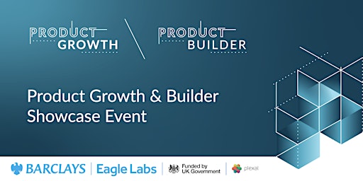 Hauptbild für Product Growth & Builder Showcase Event