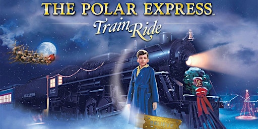 Imagem principal do evento The Polar Express Train Excursion- Standard