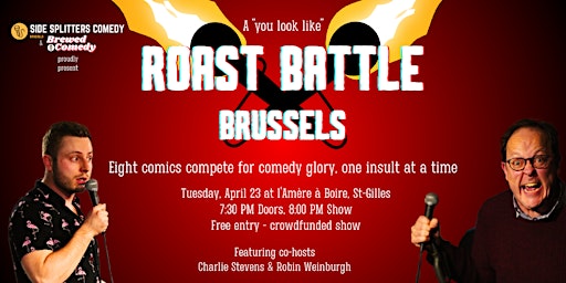 Imagem principal do evento Brussels Roast Battle! by Side Splitters Comedy & Brewed Comedy