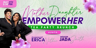 Mother Daughter EmpowerHer Tea Party Brunch